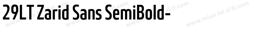 29LT Zarid Sans SemiBold字体转换